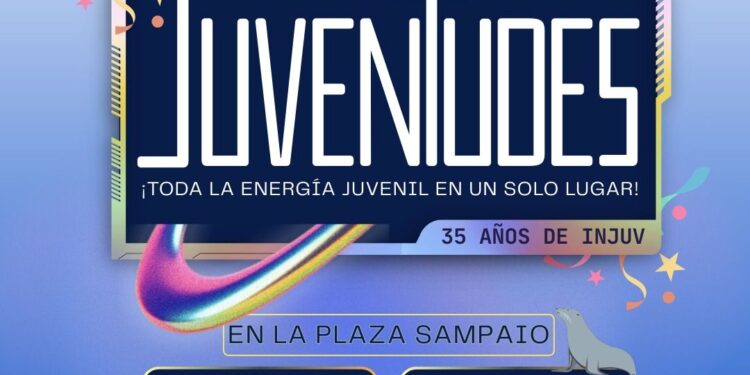 INJUV celebrará 35 años con jornada abierta “Vive Juventudes” en Plaza Sampaio