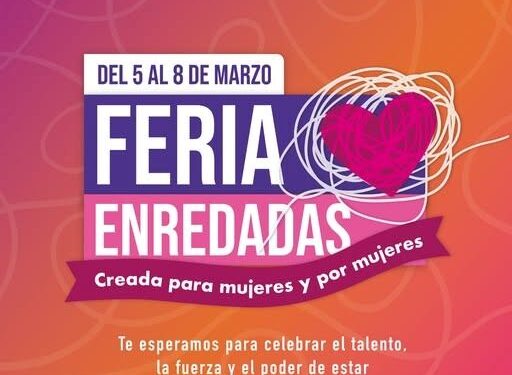 Zonaustral conmemora el Día Internacional de la Mujer con la feria “Enredadas”