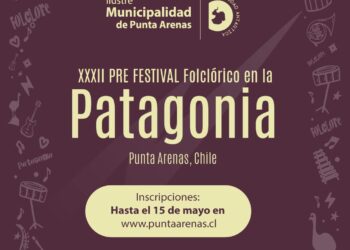 Punta Arenas abre inscripciones para el XXXII Pre Festival Folclórico en la Patagonia