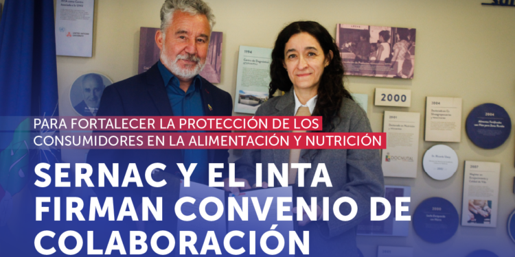 SERNAC e INTA firman convenio para fortalecer protección de consumidores en alimentación y nutrición